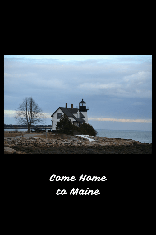 Come Home to Maine